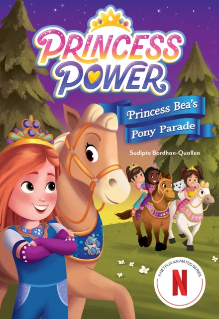 Princess Bea's Pony Parade (Princess Power Chapter Book #2)