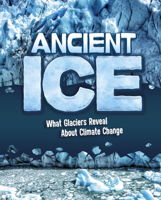 Ancient Ice