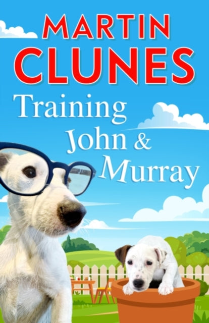 Training John and Murray (Signed Edition)