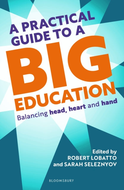 Practical Guide to a Big Education