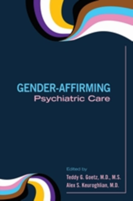 Gender-Affirming Psychiatric Care