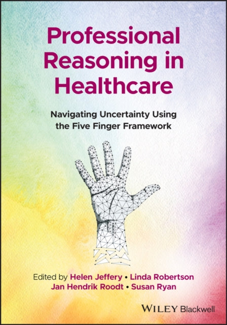 Professional Reasoning in Healthcare