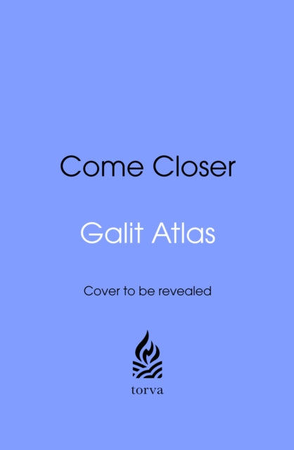 Come Closer