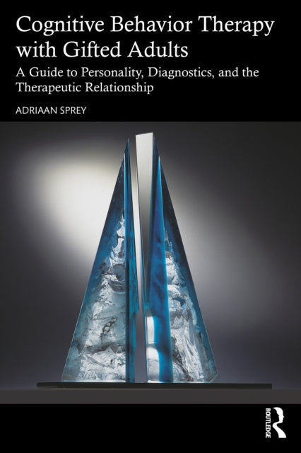 Cognitive Behavior Therapy with Gifted Adults