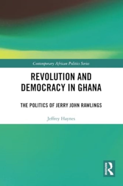 Revolution and Democracy in Ghana