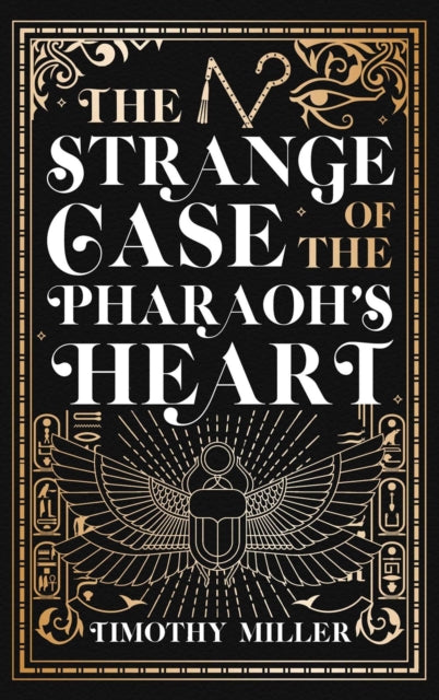 Strange Case Of The Pharaoh's Heart