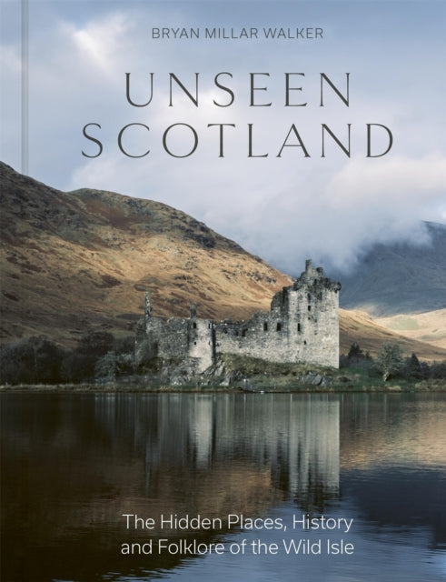 Unseen Scotland