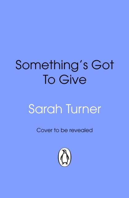 Something’s Got To Give