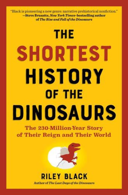Shortest History of the Dinosaurs