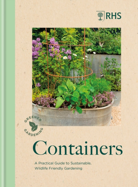 RHS Greener Gardening: Containers