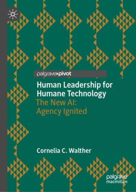 Human Leadership for Humane Technology