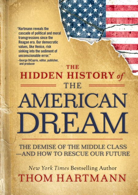 Hidden History of the American Dream