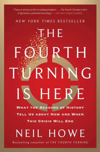 Fourth Turning Is Here