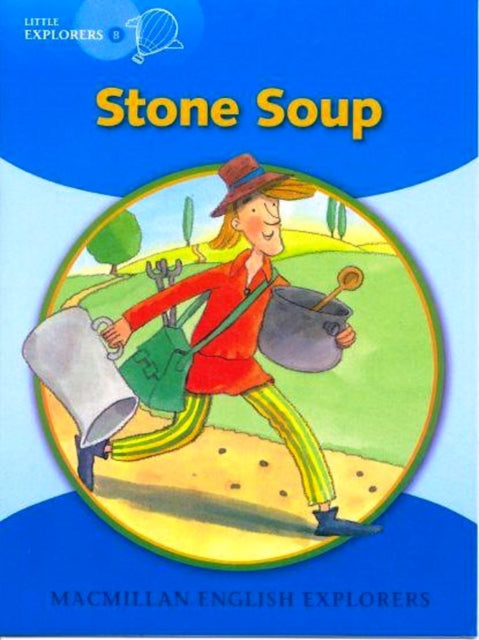 Lit Explor B: Stone Soup