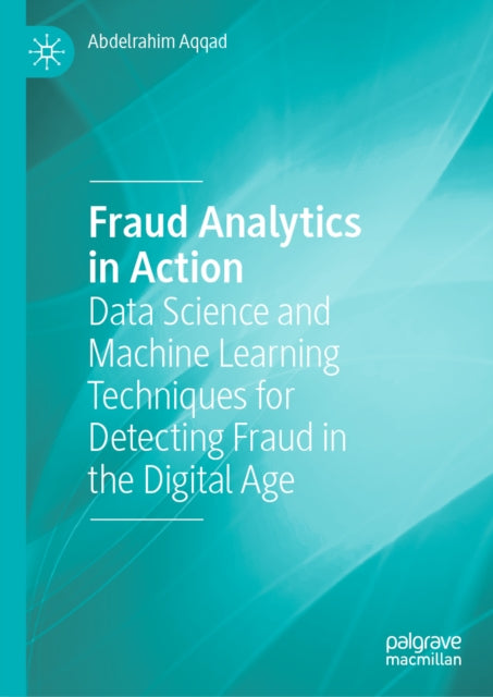 Fraud Analytics in Action