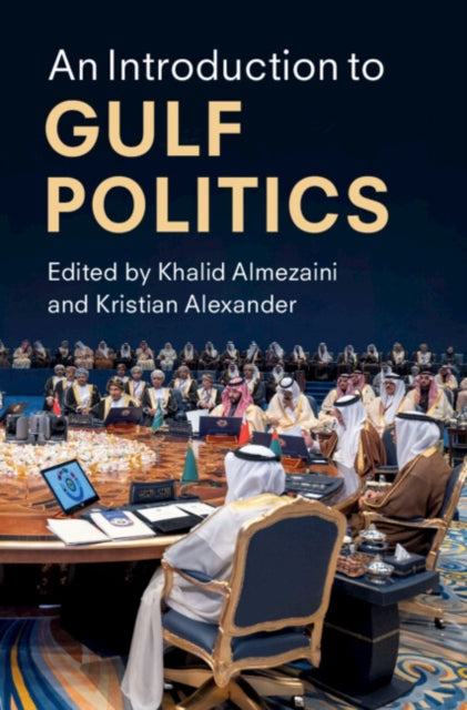Introduction to Gulf Politics