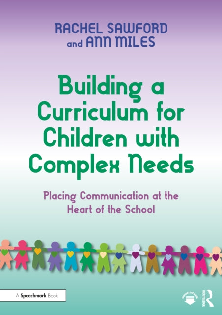 Building a Curriculum for Children with Profound and Complex Needs