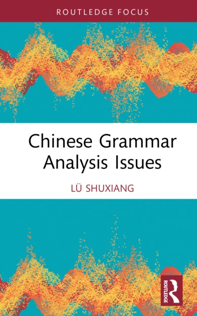 Chinese Grammar Analysis Issues