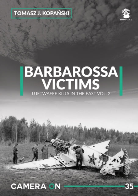 Camera ON 35 Barbarossa Victims vol. 2