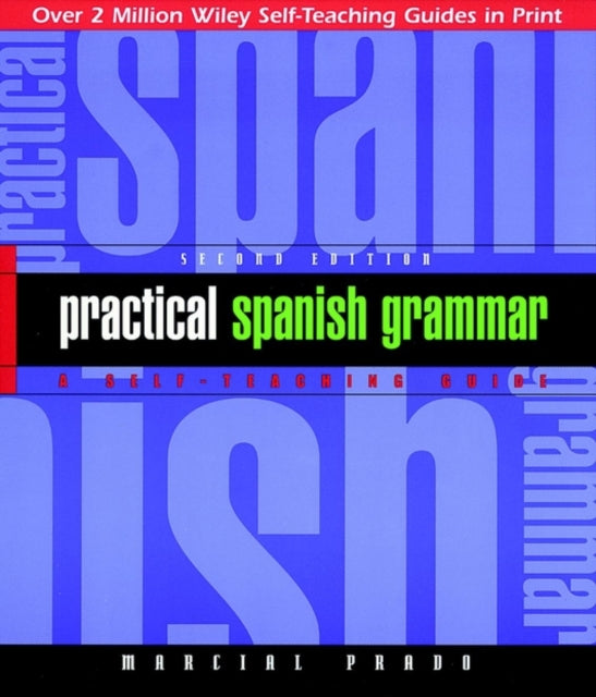 Practical Spanish Grammar