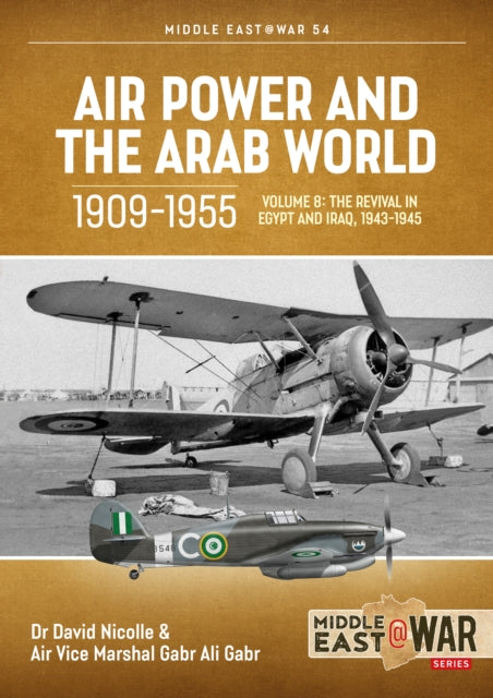 Air Power and the Arab World 1909-1955