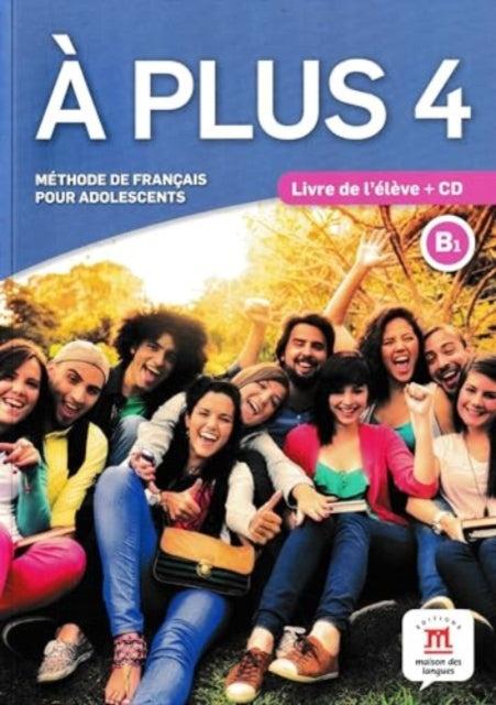 plus 4 - Livre de l'eleve + audio CD. B1