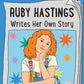 Ruby Hastings Writes Her Own Story