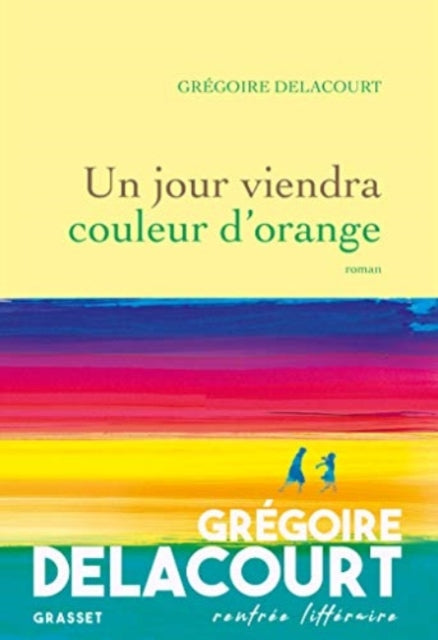JOUR VIENDRA COULEUR D`ORANGE