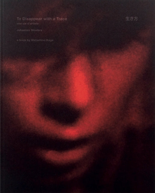 To disappear with a Trace une vie d’artiste