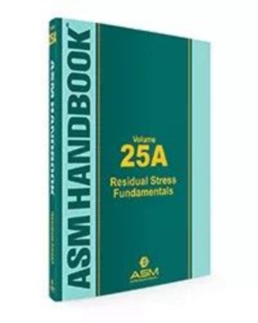 ASM Handbook, Vol. 25A