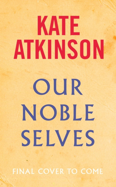 Our Noble Selves