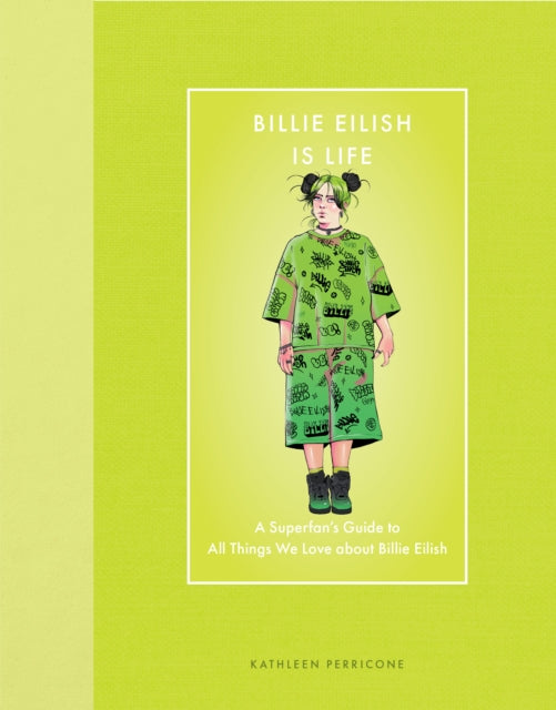 Billie Eilish Is Life