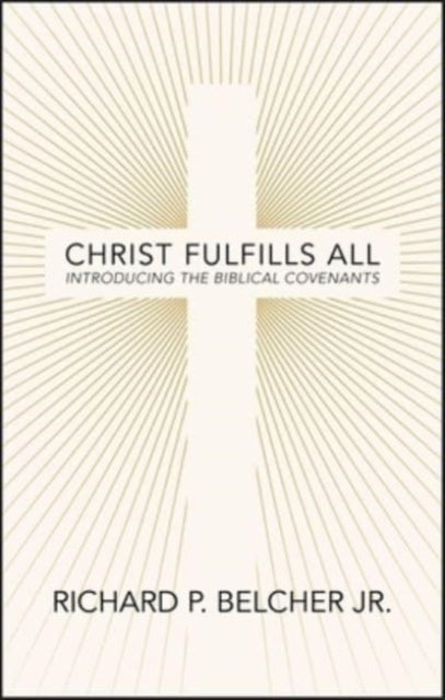 Christ Fulfills All