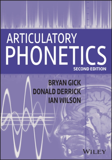 Articulatory Phonetics, 2nd Edition