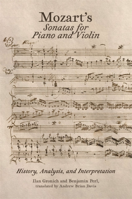 Mozart’s Sonatas for Piano and Violin
