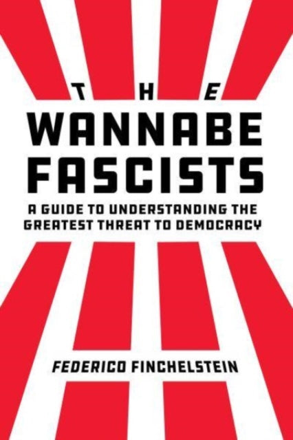 Wannabe Fascists