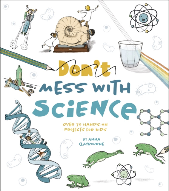 Don't Mess with Science