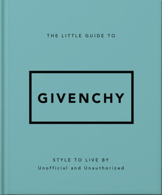 Little Guide to Givenchy