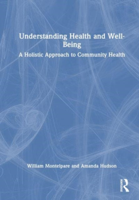 Understanding Health and Well-Being
