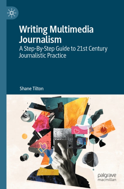 Writing Multimedia Journalism