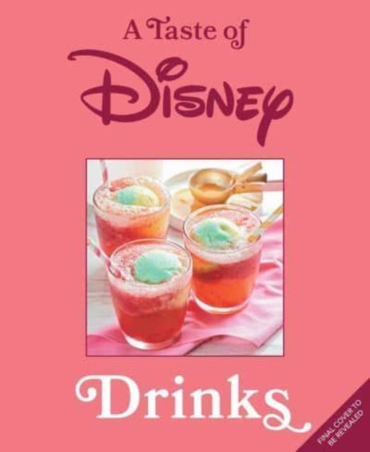 Taste of Disney: Drinks