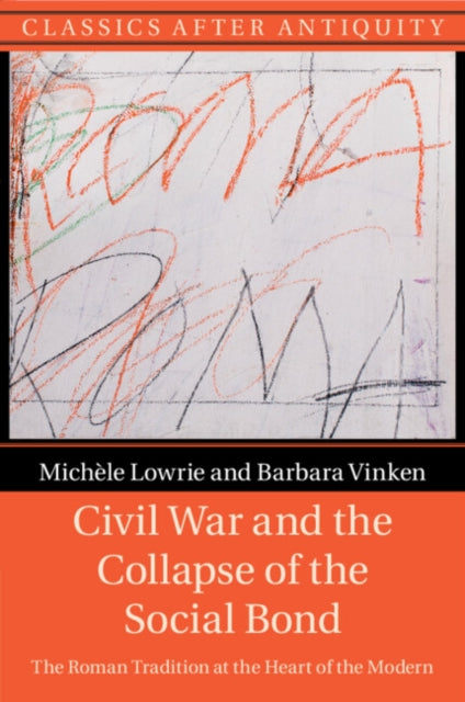 Civil War and the Collapse of the Social Bond