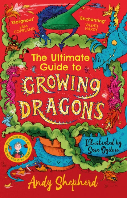 Ultimate Guide to Growing Dragons (The Boy Who Grew Dragons 6)