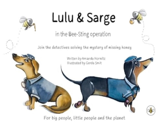 Lulu & Sarge in the Bee Sting Operation