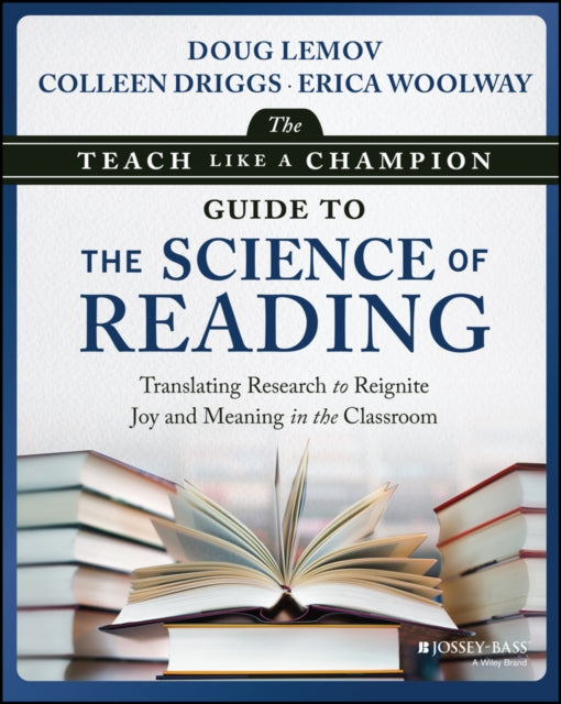 Teach Like a Champion Guide to the Science of Reading