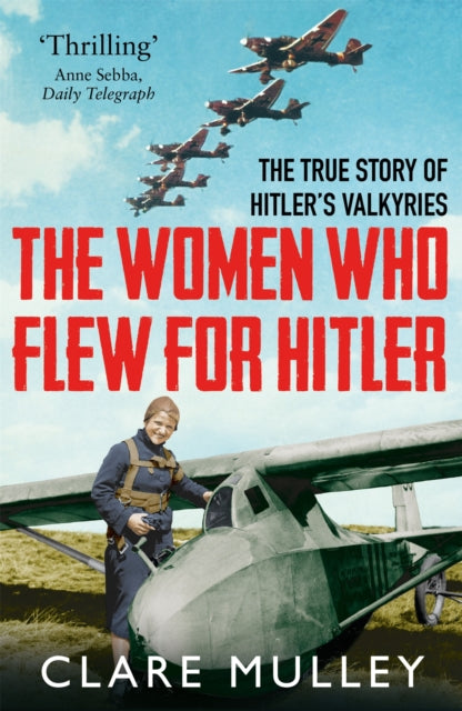 Women Who Flew for Hitler