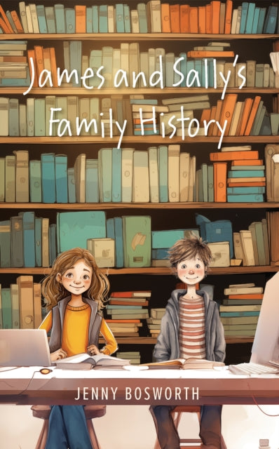 James and Sally's Family History