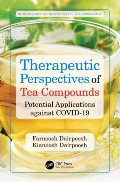 Therapeutic Perspectives of Tea Compounds