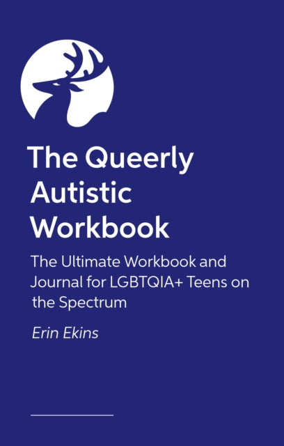 Queerly Autistic Workbook