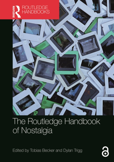 Routledge Handbook of Nostalgia